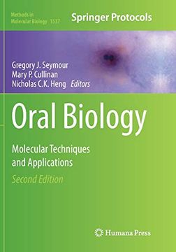 portada Oral Biology: Molecular Techniques and Applications (Methods in Molecular Biology, 1537) (en Inglés)