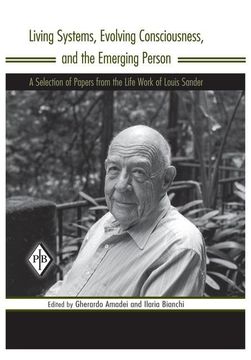 portada Living Systems, Evolving Consciousness, and the Emerging Person: A Selection of Papers from the Life Work of Louis Sander (en Inglés)