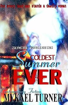 portada Coldest Summer Ever! (en Inglés)