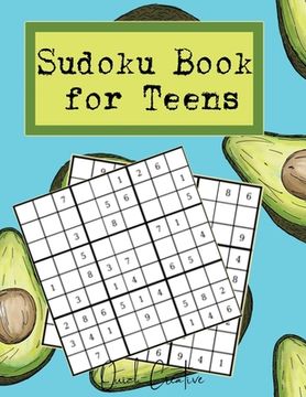 portada Sudoku Book For Teens: Easy to Medium Sudoku Puzzles Including 330 Sudoku Puzzles with Solutions, Avocado Vibes, Great Gift for Teens or Twee (en Inglés)