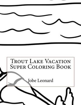 portada Trout Lake Vacation Super Coloring Book