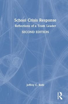 portada School Crisis Response: Reflections of a Team Leader 