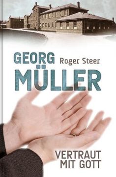 portada Georg Müller - Vertraut mit Gott (in German)