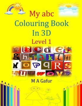 portada My abc Colouring Book in 3D Level 1 (en Inglés)