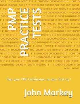 portada Pmp Practice Tests: Pass Your Pmp Certification on Your First Try ! (en Inglés)