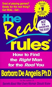 portada The Real Rules: How to Find the Right man for the Real you (en Inglés)