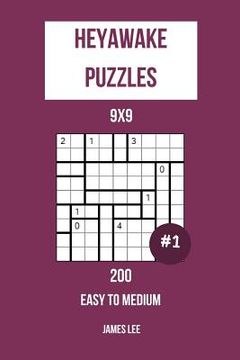 portada Heyawake Puzzles - 200 Easy to Medium 9x9 vol. 1 (en Inglés)