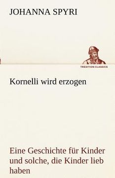 portada Kornelli Wird Erzogen (in German)