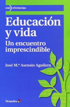 portada Educación y Vida: Un Encuentro Imprescindible (in Spanish)