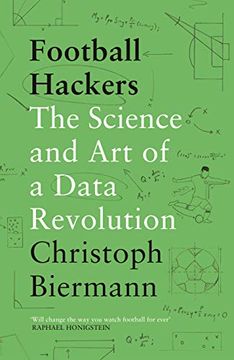 portada Football Hackers: The Science and art of a Data Revolution (in English)