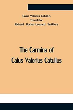 portada The Carmina of Caius Valerius Catullus (en Inglés)