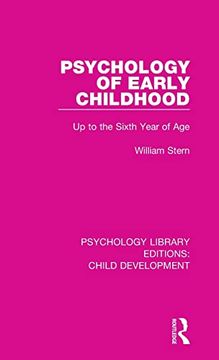 portada Psychology of Early Childhood: Up to the Sixth Year of age (Psychology Library Editions: Child Development) (in English)