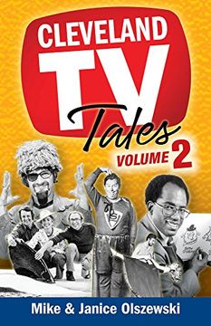 portada Cleveland TV Tales Volume 2: More Stories from the Golden Age of Local Television