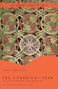 the liturgical year,the spiraling adventure of the spiritual life