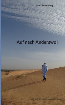 portada Auf nach Anderswo!: Noch mehr Geschichten aus aller Welt (in German)