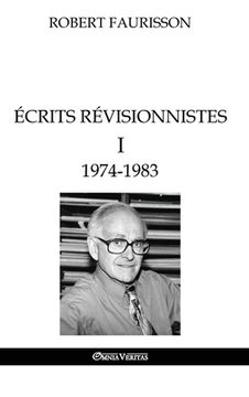 portada Écrits révisionnistes I - 1974-1983 (en Francés)