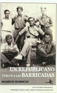 portada Un Republicano Vuelve a las Barricadas (in Spanish)