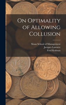 portada On Optimality of Allowing Collusion (en Inglés)