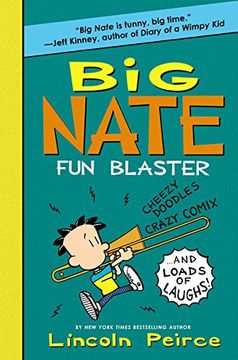 portada Big Nate: Fun Blaster: Cheezy Doodles, Crazy Comix, and Loads of Laughs! (Big Nate Activity Book) (en Inglés)