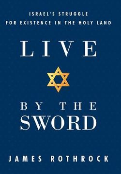 portada live by the sword (en Inglés)
