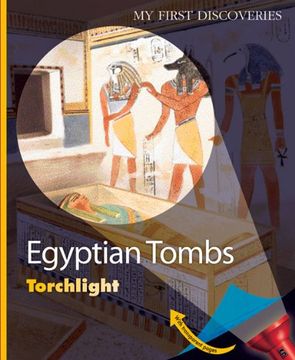 portada Egyptian Tombs: My First Discoveries (My First Discoveries/Torchlight)