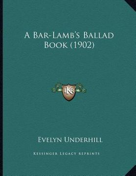 portada a bar-lamb's ballad book (1902) (en Inglés)