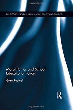 portada Moral Panics and School Educational Policy (Routledge Research in Education Policy and Politics)