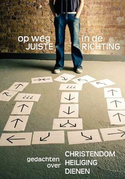 portada OP WEG IN DE JUISTE RICHTING (Dutch: Journey in the Right Direction)