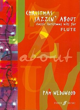 portada Christmas Jazzin' about for Flute: Classic Christmas Hits (en Inglés)