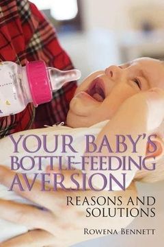 portada Your Baby's Bottle-feeding Aversion: Reasons and Solutions