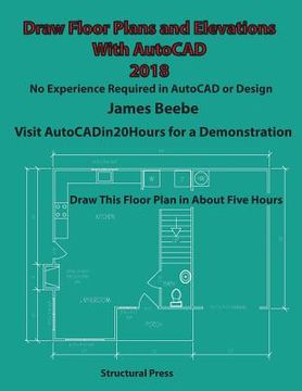 portada Draw Floor Plans and Elevations with AutoCAD: No Experience Required (en Inglés)