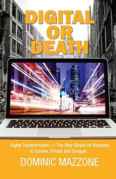portada Digital or Death: Digital Transformation - the Only Choice for Business to Survive, Smash, and Conquer