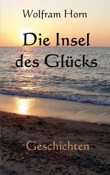 portada Die Insel des Glücks (en Alemán)