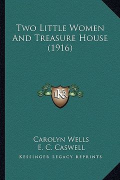 portada two little women and treasure house (1916) (en Inglés)