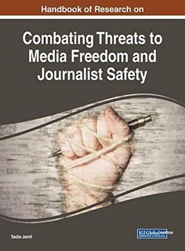 portada Handbook of Research on Combating Threats to Media Freedom and Journalist Safety (en Inglés)