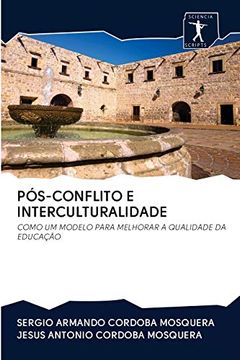 portada Pós-Conflito e Interculturalidade: Como um Modelo Para Melhorar a Qualidade da Educação
