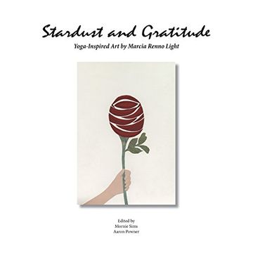 portada Stardust and Gratitude: Yoga-Inspired Art (en Inglés)