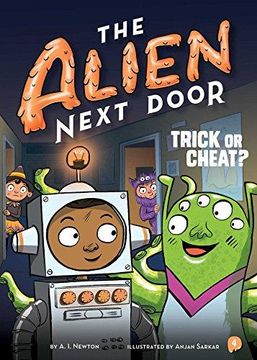 portada The Alien Next Door 4: Trick or Cheat? (Paperback) (in English)