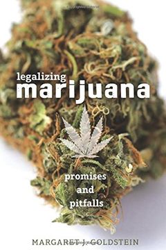 portada Legalizing Marijuana: Promises and Pitfalls