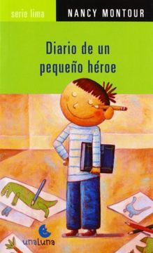 portada Diario de un Pequeño Heroe (in Spanish)