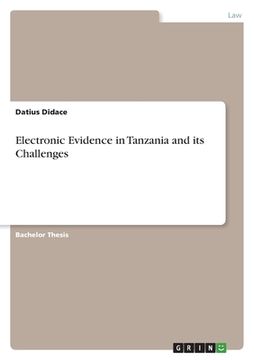 portada Electronic Evidence in Tanzania and its Challenges (en Inglés)