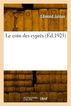 portada Le coin des cyprès (en Francés)