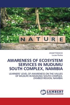 portada Awareness of Ecosystem Services in Mudumu South Complex, Namibia (en Inglés)