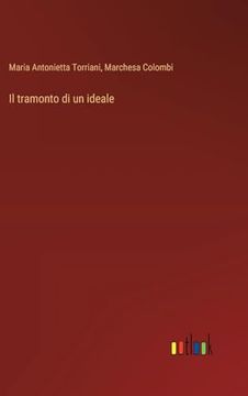 portada Il Tramonto di un Ideale (in Italian)