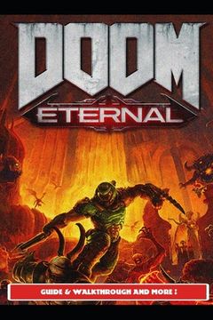 portada Doom Eternal Guide & Walkthrough and MORE ! (en Inglés)