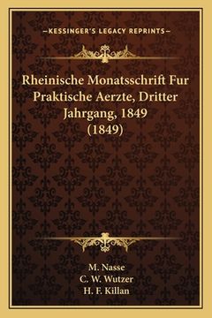 portada Rheinische Monatsschrift Fur Praktische Aerzte, Dritter Jahrgang, 1849 (1849) (in German)