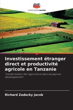 portada Investissement étranger direct et productivité agricole en Tanzanie (in French)