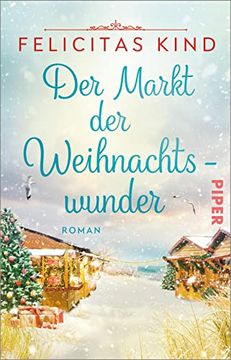 portada Der Markt der Weihnachtswunder: Roman | Herzerwärmender Weihnachtsroman Über Gemeinschaft und die Große Liebe (en Alemán)