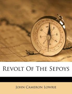 portada revolt of the sepoys (en Inglés)