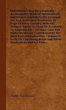 portada the dog encyclopaedia - an invaluable work of international importance (alphabetically arranged for easy reference) on breeds of dogs of every country